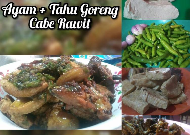 Ayam & Tahu Goreng Cabe Rawit