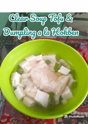 Foto resep Clear Soup tofu & dumpling a la hokben