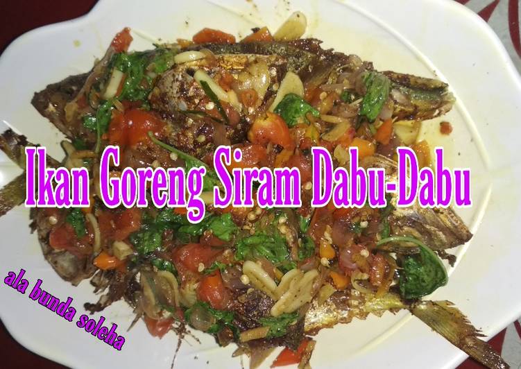 Resep Ikan Goreng Siram Sambal Dabu-Dabu yang Bisa Manjain Lidah