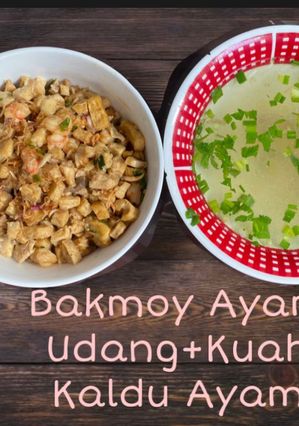 Foto resep Bakmoy Ayam Udang + Kuah kaldu Ayam