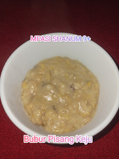 Foto resep MPASI Bubur Pisang Keju (MPASI Shanum 9+)