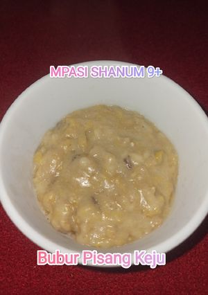 Foto resep MPASI Bubur Pisang Keju (MPASI Shanum 9+)