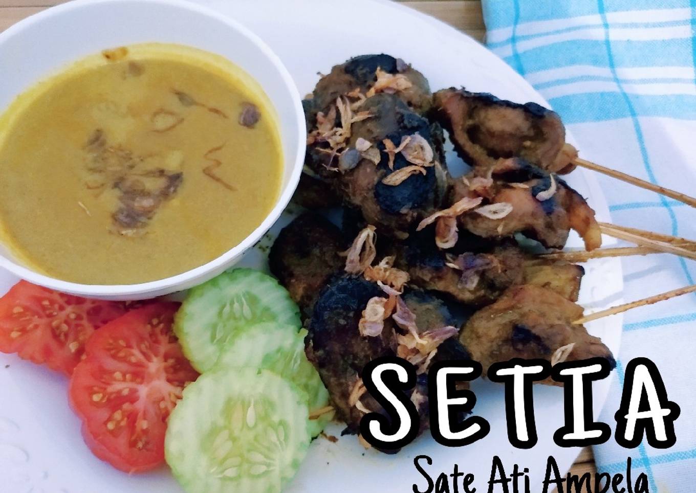 S E T I A (Sate Ati Ampela)