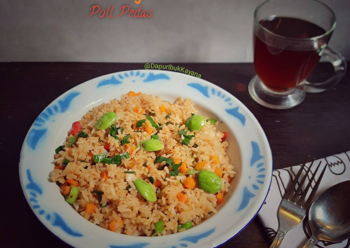 Resep 797. Nasi Goreng Pete Poll Pedas Anti Gagal