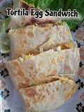 Tortilla Egg Sandwich