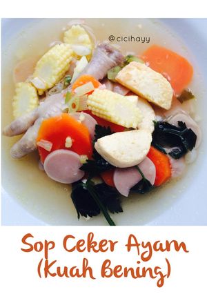 Foto resep Sop Ceker Ayam (Kuah Bening)