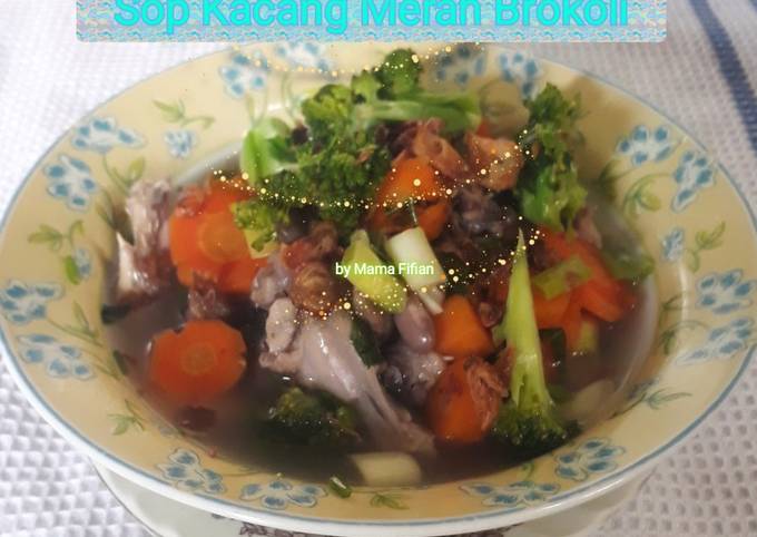 Resep Sop Kacang Merah Brokoli Anti Gagal