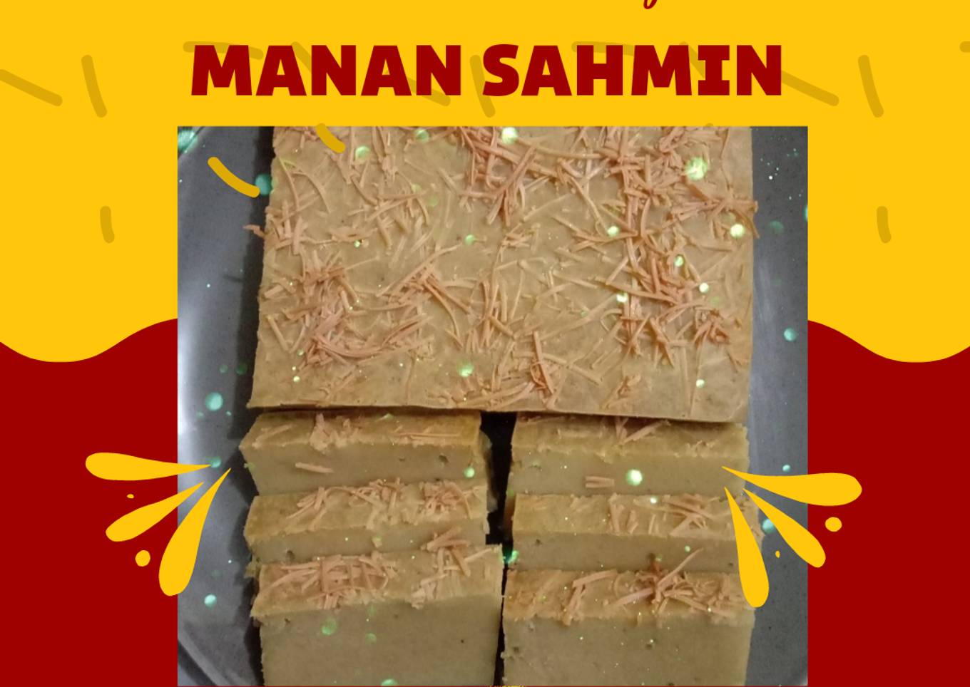 Manan Sahmin (Kue Khas Palembang)