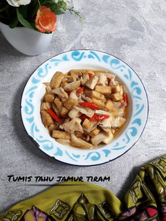 Foto resep Tumis tahu jamur tiram