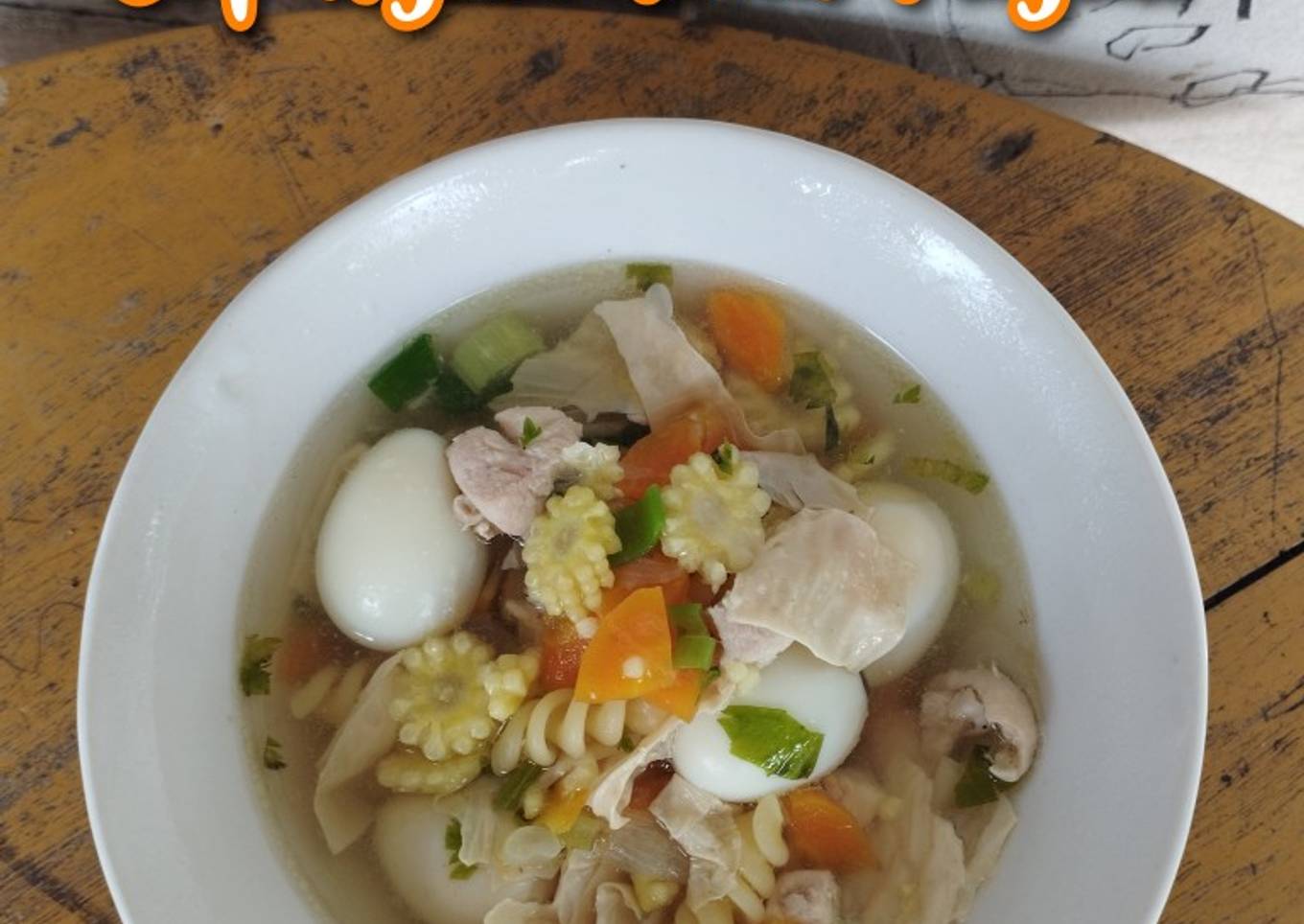 Sup ayam telur puyuh