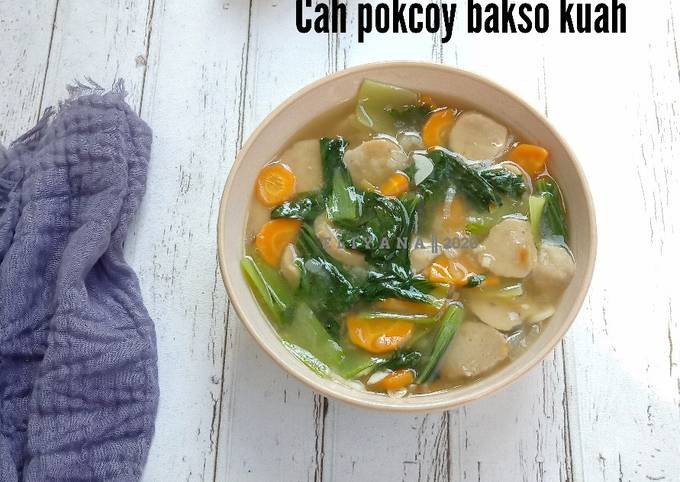 Langkah Mudah untuk Membuat Cah pakcoy bakso kuah yang Lezat Sekali