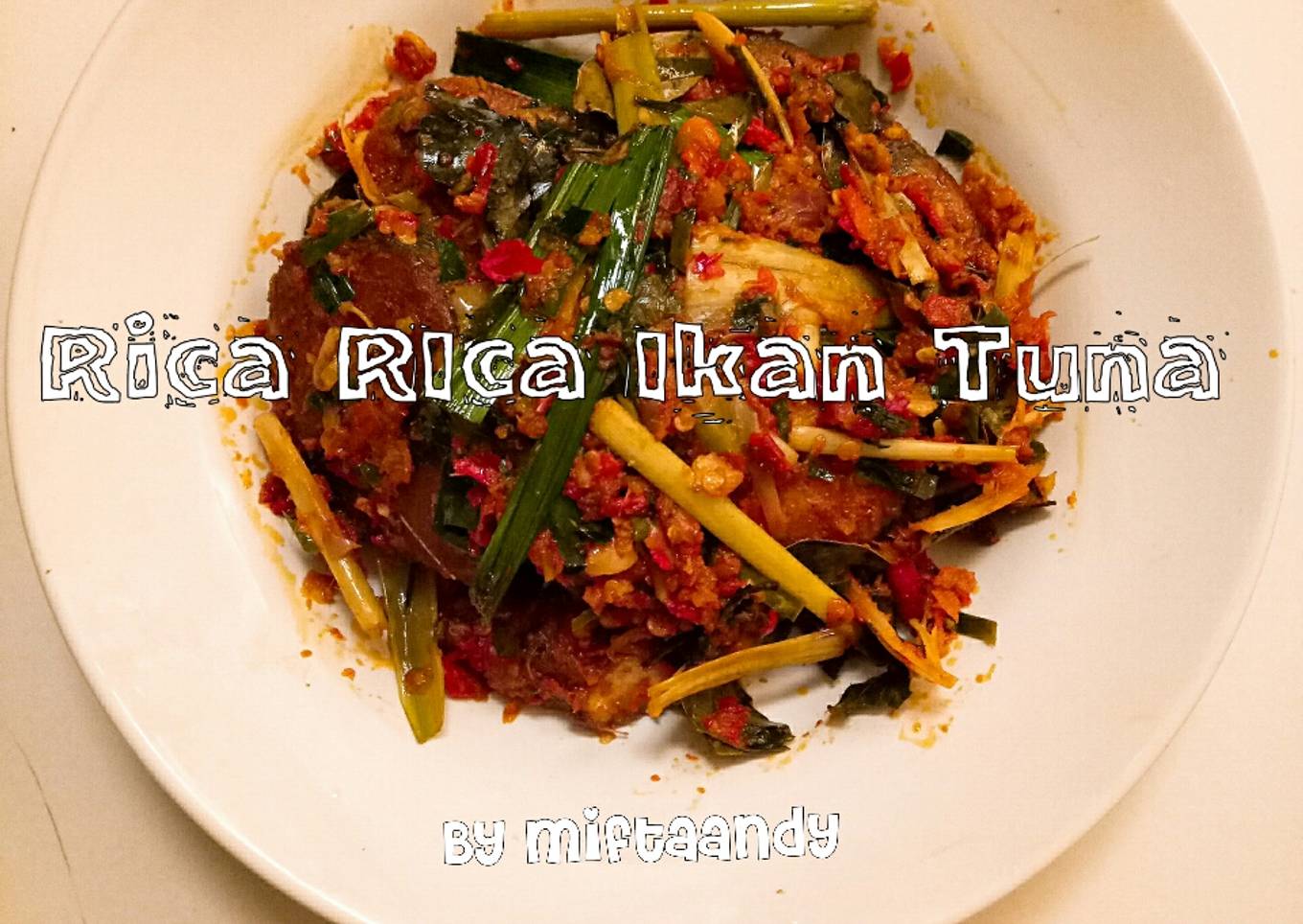 Resep Rica rica ikan tuna Anti Gagal