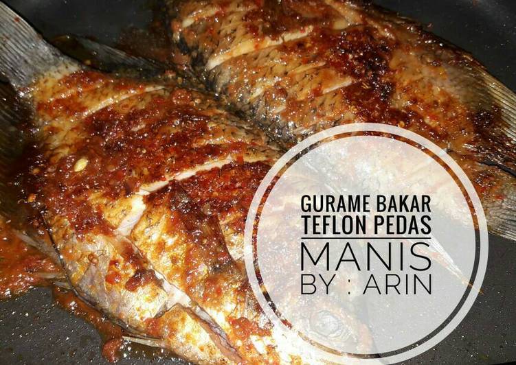 Resep Gurame bakar teflon pedas manis 😋😋😋, Enak Banget