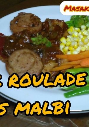 Foto resep Resep STEAK ROULADE SAOS MALBI