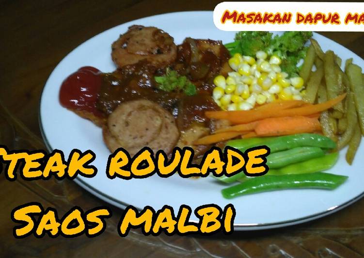 Resep STEAK ROULADE SAOS MALBI