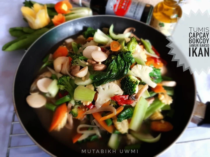 Cara Mudah Membuat Resep Tumis Capcay Bokcoy Jamur Bakso Ikan yang Menggugah Selera Anti Ribet, Lezat