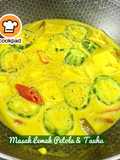 👩‍🍳Masak Lemak Petola dan Tauhu
