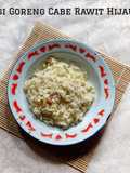 Nasi Goreng Cabai Rawit Hijau