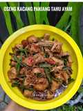 Oseng Kacang Panjang Tahu Ayam