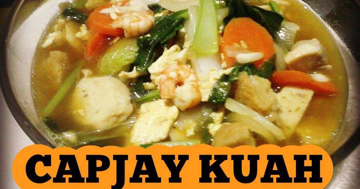 Resep Capjay / Capcay Kuah Ala Lc oleh 'Lily Chan's kitchen - Cookpad