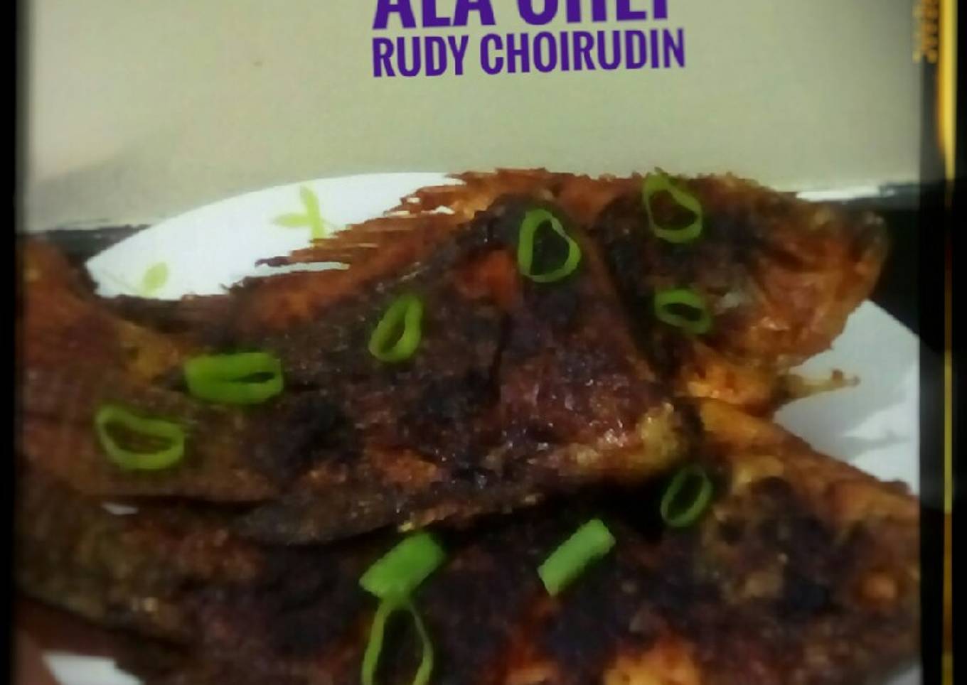 Ikan Bakar Priangan ala Chef Rudi Choirudin