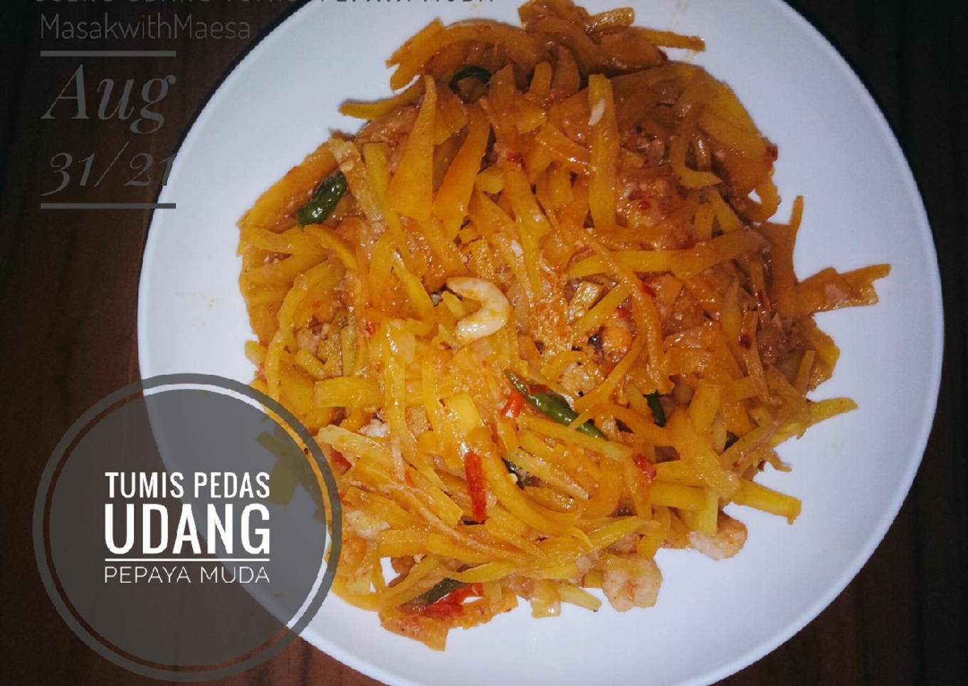 Tumis Pedas Pepaya Muda