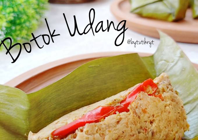 Bagaimana Menyiapkan Botok Udang, Enak Banget