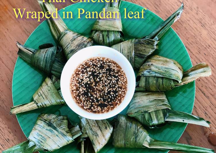 Resep Thai Chicken Wraped in Pandan Leaf  Aka Gai Hor Bai Toey Anti Gagal