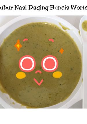 Foto resep Mpasi 4 Bintang "Bubur Nasi Daging Buncis Wortel"