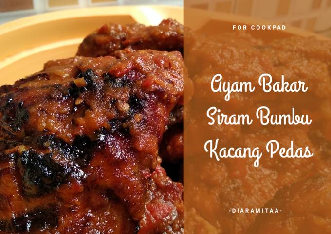 Ayam Bakar Siram Bumbu Kacang Pedas