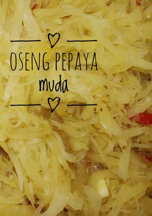 Foto resep Oseng Pepaya Muda