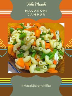 Foto resep Macaroni campur