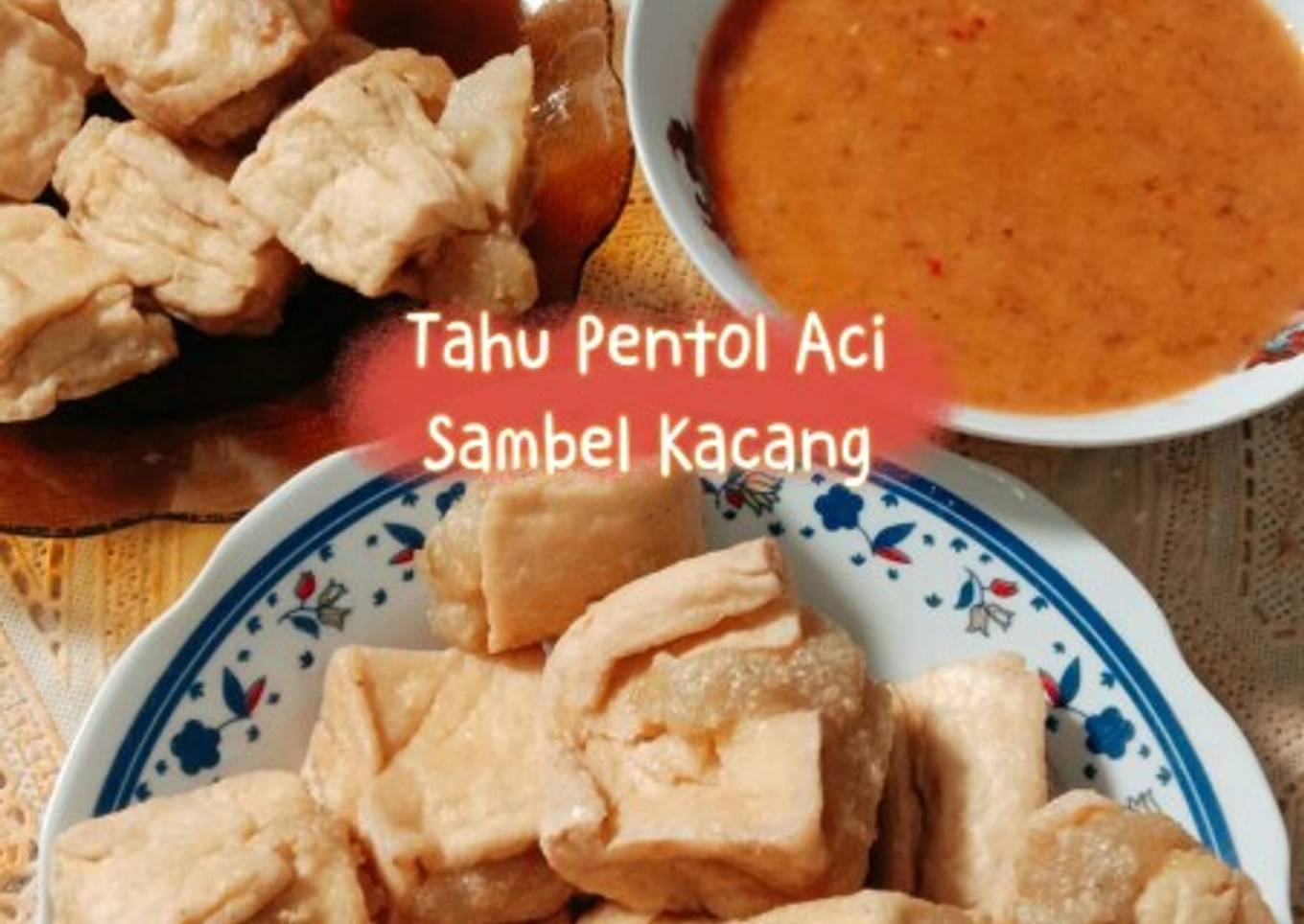 Tahu pentol Aci sambel kacang