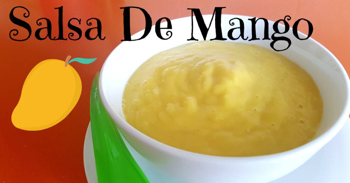 Salsa de mango o vinagreta de mango casera Receta de Rebeca de My House  Land- Cookpad