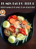 Tumis Tauhu Telur Bersama Udang Dan Taugeh