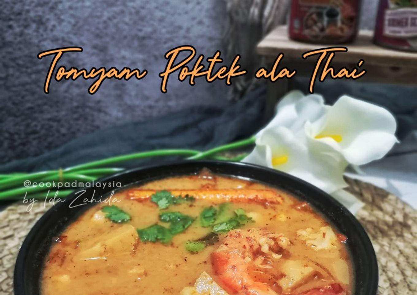 Resepi Tomyam Poktek Ala Thai Yang Enak Dan Simpel Resepi Kak Ross