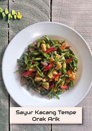 Foto resep Sayur Kacang Tempe Orak Arik