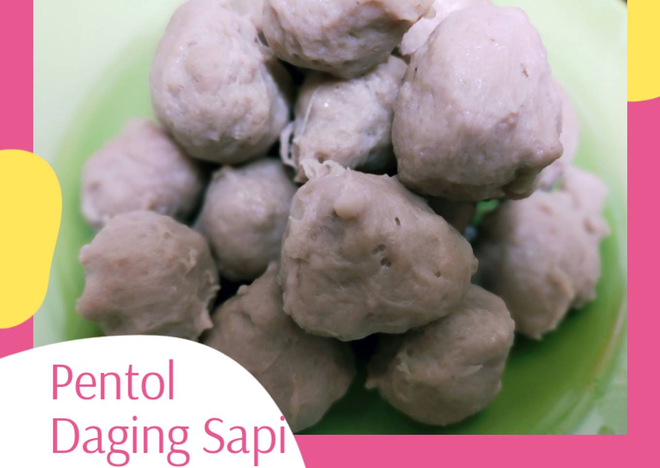 Pentol Daging Sapi