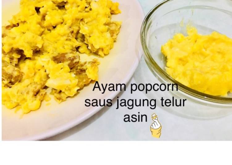 Ayam popcorn saus jagung telur asin
