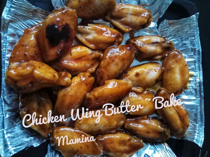 Cara Mudah Membuat Resep Chicken wing Butter Honey Bake yang Lezat Anti Ribet, Lezat Sekali