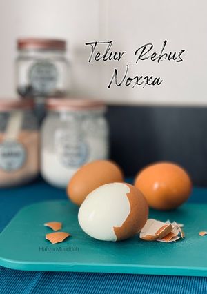 Gambar Telur Rebus Noxxa