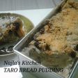 Taro Bread Pudding #terimakasihguru #gurukuidolaku