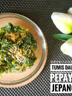 Foto resep Tumis daun pepaya jepang