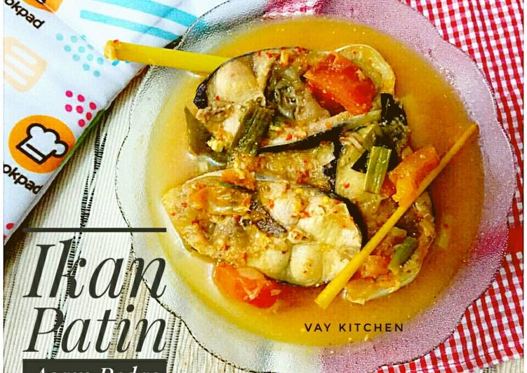 Resep Ikan Patin Asam Pedas | Bahan Membuat Ikan Patin Asam Pedas Yang Enak dan Simpel