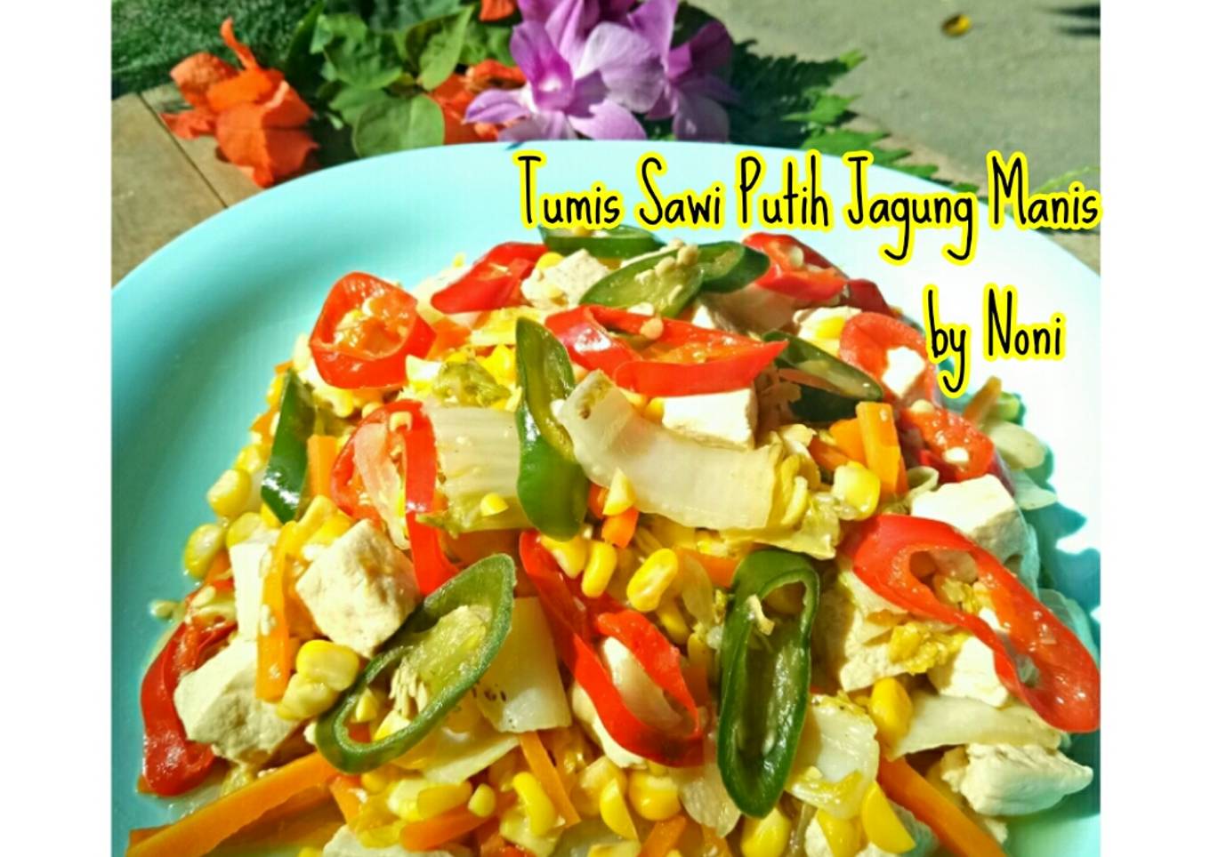 Tumis Sawi Putih Jagung Manis