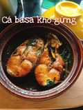 Cá ba sa kho gừng