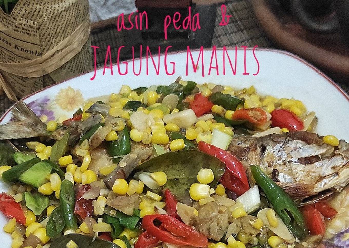 Tumis ikan asin peda dan jagung manis