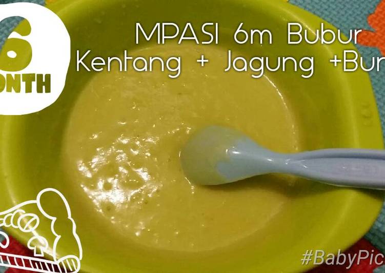 Cara Memasak MPASI 6m Day 18 Bubur Kentang + Jagung manis + buncis yang Nikmat
