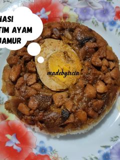 Foto resep Nasi Tim Ayam Jamur (madebyircia)