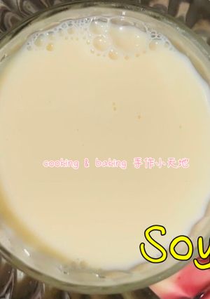 豆漿「優質蛋白質,乳糖不耐的最佳選擇」/Soy milk 的食譜成品照片